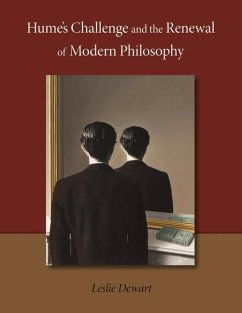 Hume's Challenge and the Renewal of Modern Philosophy: Volume 1 - Dewart, Leslie