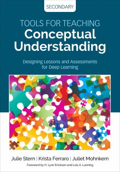 Tools for Teaching Conceptual Understanding, Secondary - Stern, Julie; Ferraro, Krista; Mohnkern, Juliet