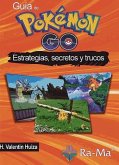 Guía de Pokémon Go : estrategias, secretos y trucos