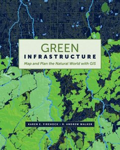 Green Infrastructure - Firehock, Karen E; Walker, R Andrew