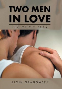 Two Men in Love: The Crisis Year - Granowsky, Alvin