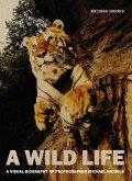 A Wild Life: A Visual Biography of Photographer Michael Nichols