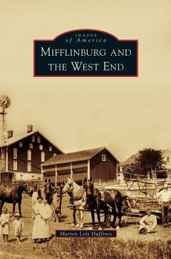 Mifflinburg and the West End - Huffines, Marion Lois