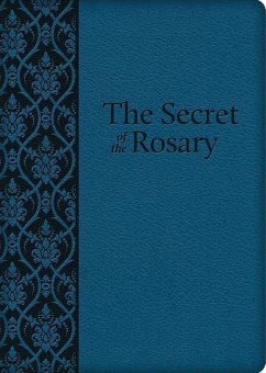 The Secret of the Rosary - Montfort, Louis De