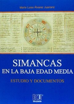 Simancas en la Baja Edad Media : estudio y documentos - Álvarez, Marisa