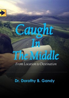Caught In The Middle - Gandy, Dorothy B.