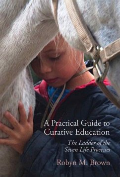 A Practical Guide to Curative Education - Brown, Robyn