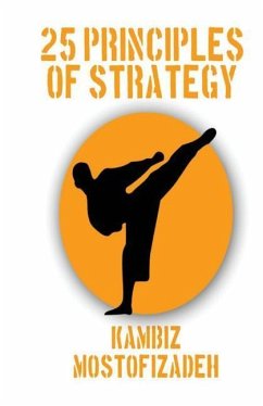 25 Principles of Strategy - Mostofizadeh, Kambiz