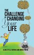 The Challenge of Changing Your Life - Bild 1