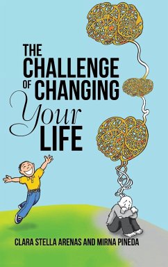 The Challenge of Changing Your Life - Arenas, Clara Stella; Pineda, Mirna