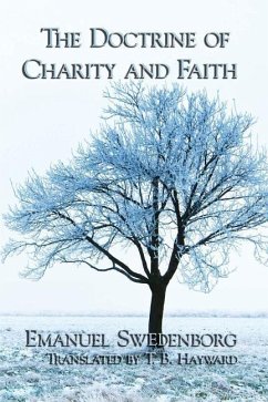The Doctrine of Charity and Faith - Swedenborg, Emanuel