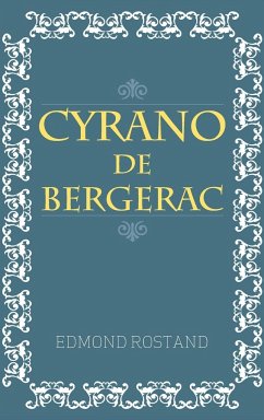 Cyrano De Bergerac - Rostand, Edmond