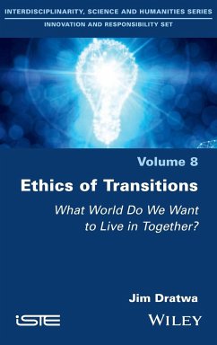 Ethics of Transitions - Dratwa, Jim