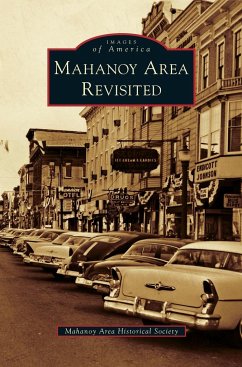 Mahanoy Area Revisited - The Mahanoy Area Historical Society