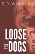 Loose the Dogs - Bild 1
