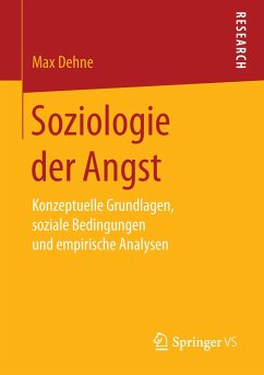 Soziologie der Angst - Dehne, Max