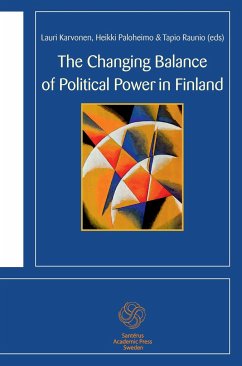 The Changing Balance of Political Power in Finland - Isaksson, Guy-Erik; Koskimaa, Vesa; Mattila, Maija; Murto, Eero; Niemi, Mari K.; Ruostetsaari, Ilkka; Schoultz, Åsa von