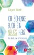 Ich schenke euch ein neues Herz (eBook,... - Bild 1
