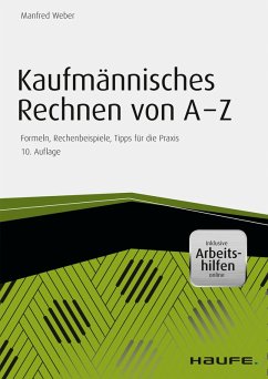 Kaufmännisches Rechnen von A-Z - inkl. Arbeitshilfen online (eBook, PDF) - Weber, Manfred