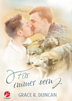 Für immer sein (eBook, ePUB) - Duncan, Grace R.