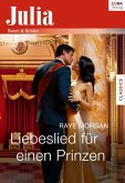 Liebeslied für einen Prinzen (eBook, ePUB)