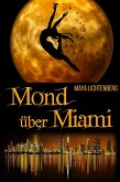 Mond über Miami (eBook, ePUB)