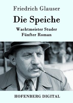 Die Speiche (eBook, ePUB) - Glauser, Friedrich