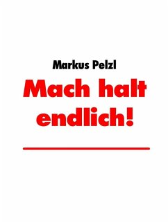 Cover Mach halt endlich! (eBook, ePUB)