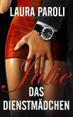 Julie - Das Dienstmädchen (eBook, ePUB)