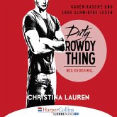 Dirty Rowdy Thing - Weil ich dich will / Wild Seasons Bd.2 (MP3-Download)