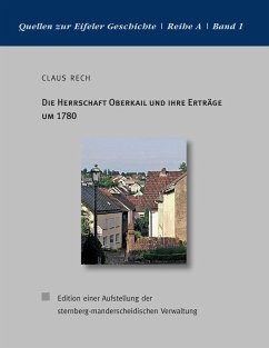 Die Herrschaft Oberkail und ihre Erträge um 1780 (eBook, ePUB)