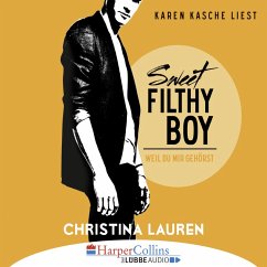 Sweet Filthy Boy - Weil du mir gehörst / Wild Seasons Bd.1 (MP3-Download) - Lauren, Christina