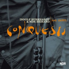 Conquests - Burkhardt,Ingolf/Ndr Bigband/Jazul