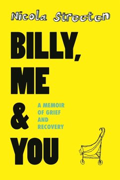 Billy, Me & You (eBook, ePUB) - Streeten, Nicola