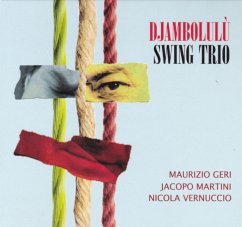 Djambolulu - Swing Trio/Maurizio Geri/Jacopo Martini/Vernuccio
