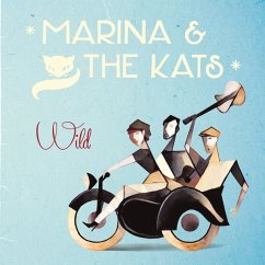 Wild - Marina & The Kats