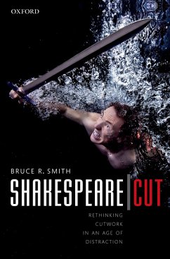 Shakespeare   Cut (eBook, ePUB) - Smith, Bruce R.