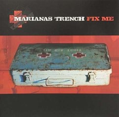 Fix Me - Marianas Trench Fix Me - Marianas Trench