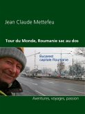Tour du Monde, Roumanie sac au dos (eBook, ePUB)