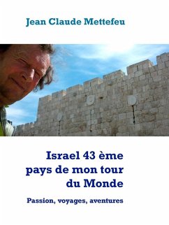 Israel 43 ème pays de mon tour du Monde (eBook, ePUB)