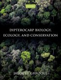 Dipterocarp Biology, Ecology, and Conservation (eBook, ePUB)