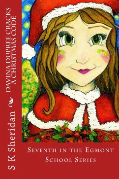 Davina Dupree Cracks a Christmas Code (eBook, ePUB) - Sheridan, Sk Davina Dupree Cracks a Christmas Code (eBook, ePUB) - Sheridan, Sk