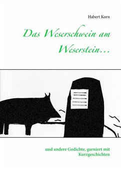Das Weserschwein am Weserstein... (eBook, ePUB)