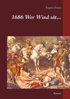 1686 Wer Wind sät... (eBook, ePUB)