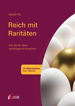 Reich mit Raritäten (eBook, ePUB) - Pilz, Gerald