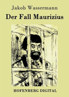 Der Fall Maurizius (eBook, ePUB) - Jakob Wassermann