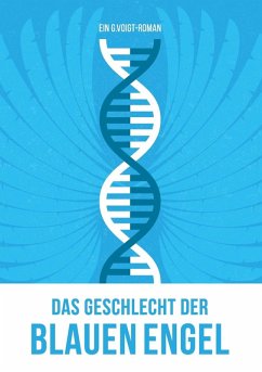 Das Geschlecht der Blauen Engel (eBook, ePUB) - Voigt, G.