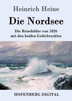 Die Nordsee (eBook, ePUB) - Heine, Heinrich