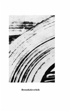 Brennholzverleih (eBook, ePUB) - Habel, Rolf; Bendel, Gregor; Hess, Rainer