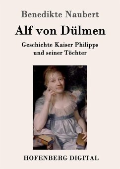 Alf von Dülmen (eBook, ePUB) - Benedikte Naubert
